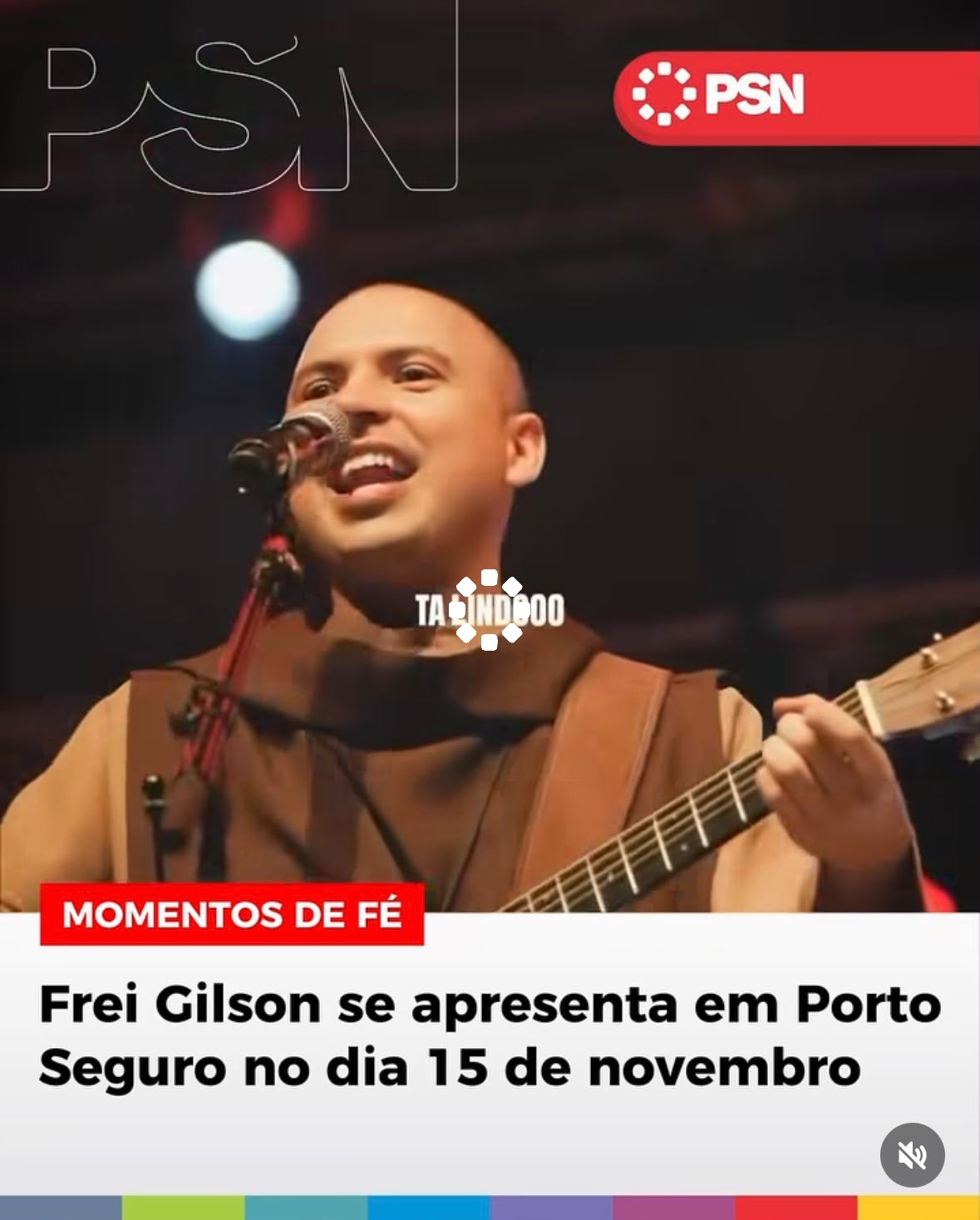 MOMENTOS DE FÉ Frei Gilson apresenta em Porto Seguro dia 15 de novembro